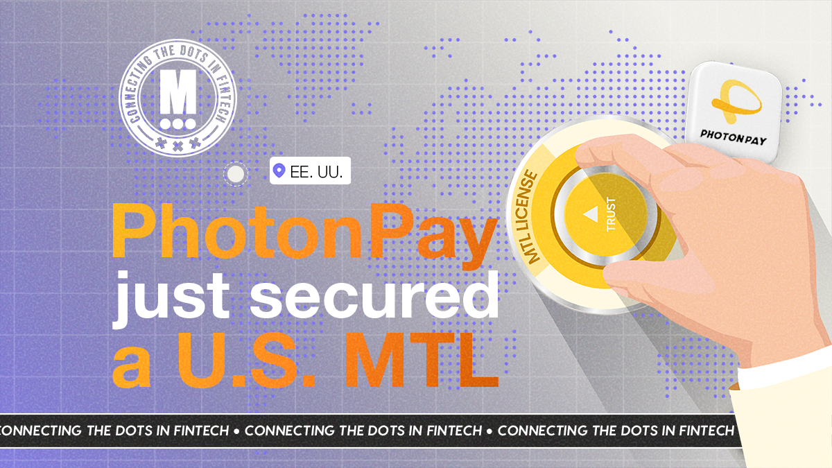 PhotonPay Secures U.S. MTL License as Its Global Payments Strategy Comes  Together