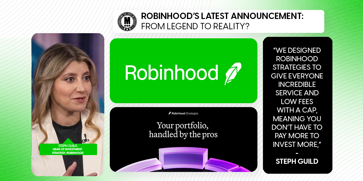 Robinhood’s Latest Announcement: From Legend to Reality?