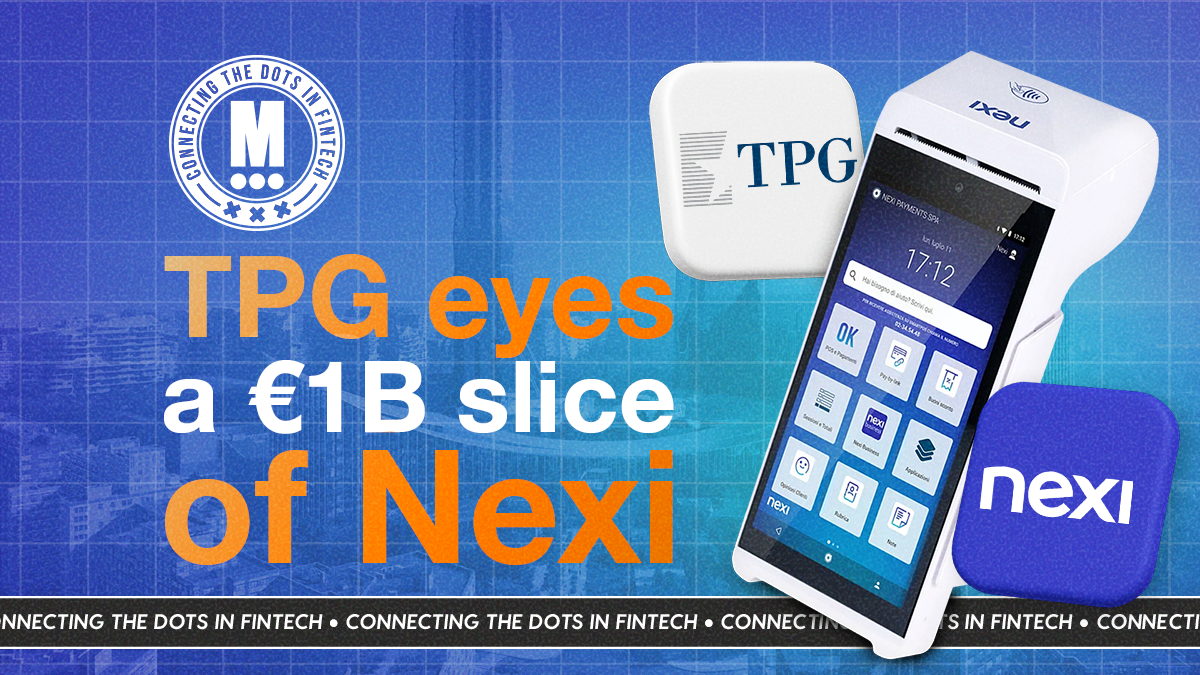 TPG Targets Nexi’s Digital Banking Division in €1B Deal