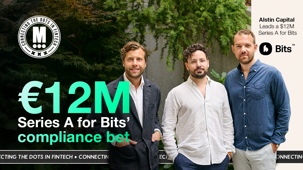 Bits Secures €12M to Automate KYB, AML, and Onboarding Across Europe