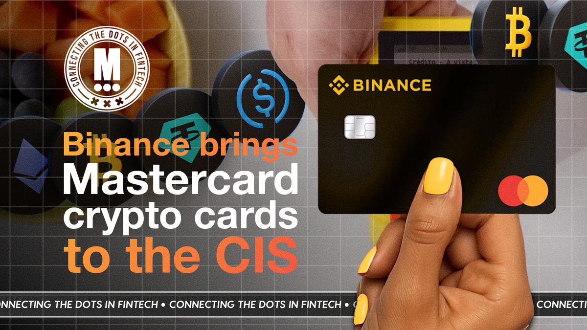 Binance Rolls Out Mastercard Crypto Cards Across CIS to Push Real-World Adoption