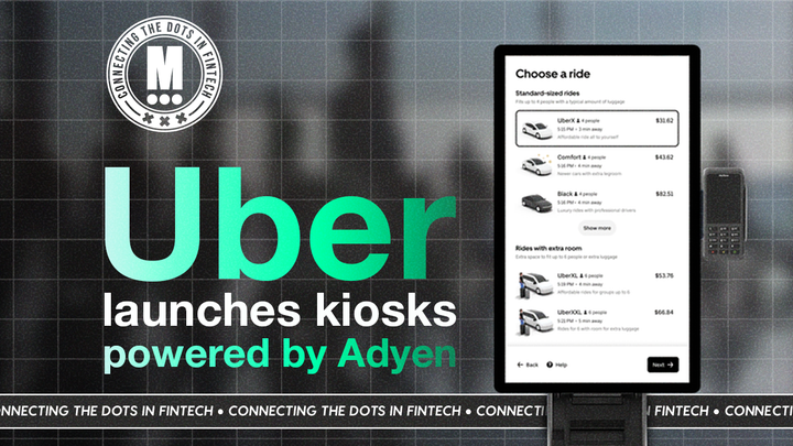 Adyen and Uber Push Payments Into The Real World with Kiosks