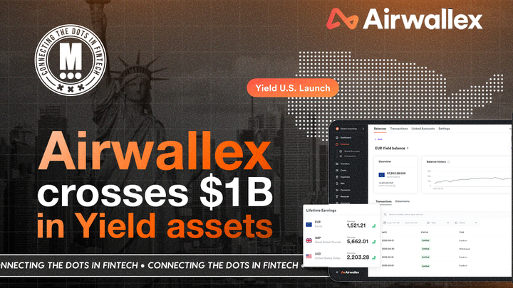 Airwallex Brings Yield To The U.S. Payments Stack